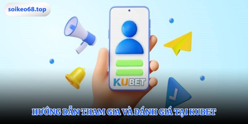 Đánh giá KUBET từ góc nhìn người dùng thực tế