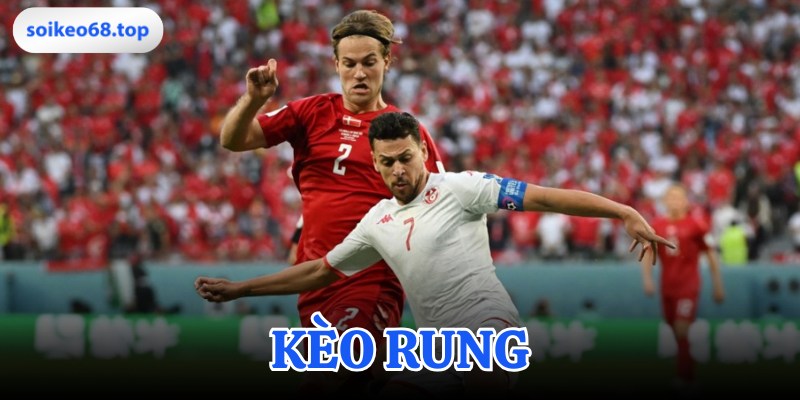 Kèo rung? Cách chơi tránh sai lầm của 90% người thua | Soikeo68